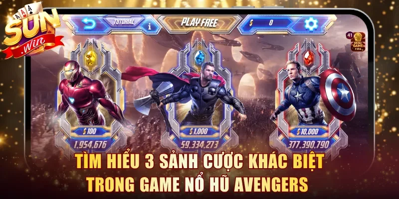 Tìm hiểu 3 sảnh cược khác biệt trong game Nổ Hũ Avengers